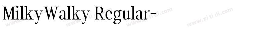MilkyWalky Regular字体转换